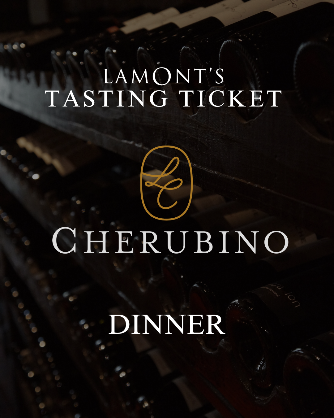 Cherubino Dinner Tasting Tickets