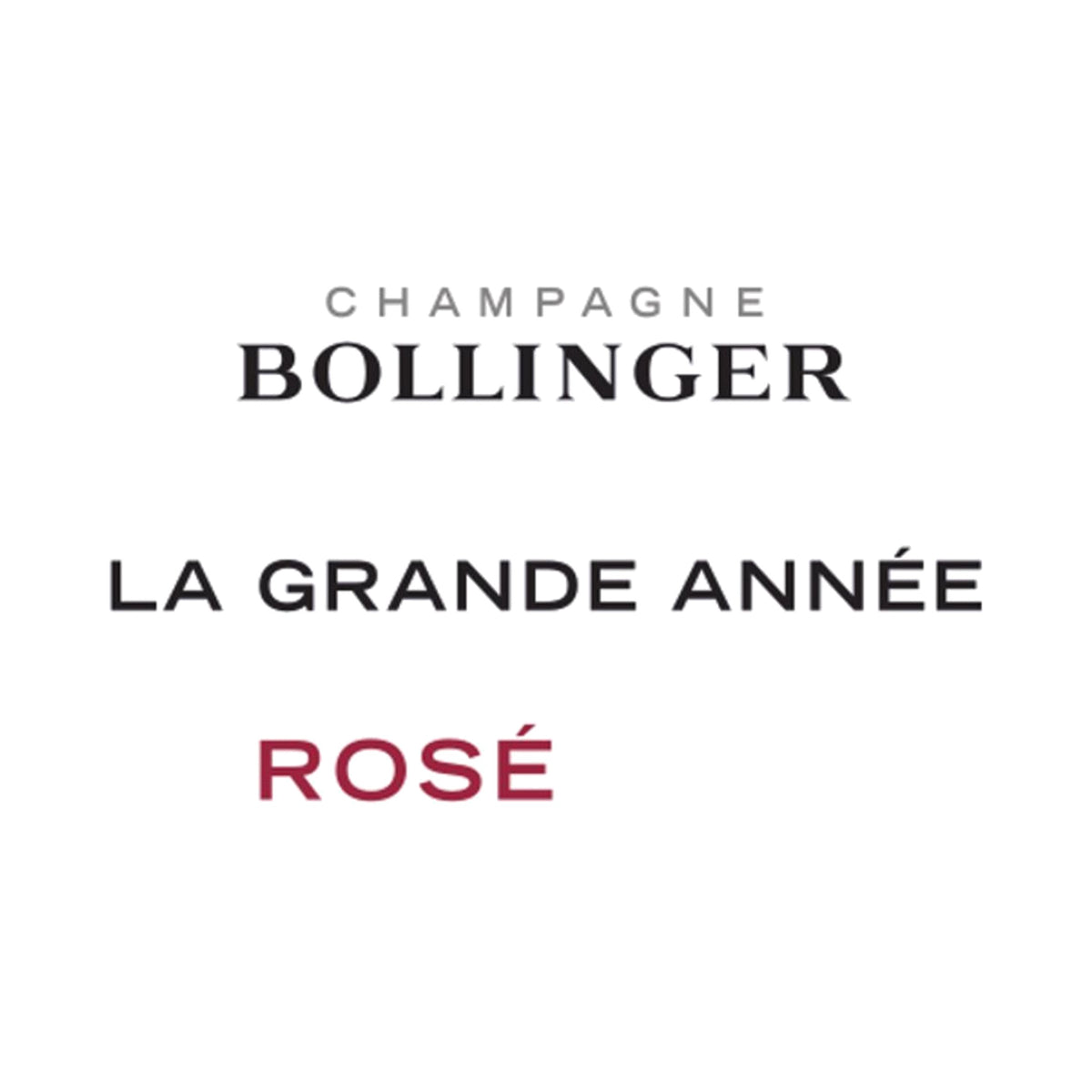 2015 Bollinger La Grande Annee Rose front label