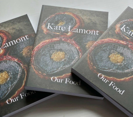Kate Lamont “Our Food” Signed Cookbook