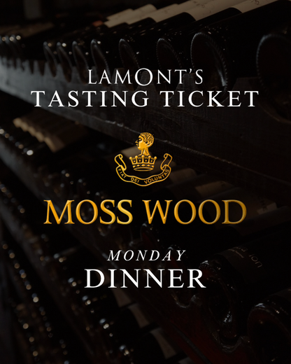 Moss Wood Launch DINNER | Mon May 4