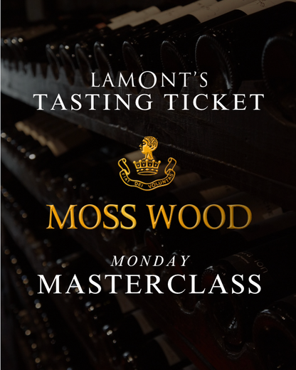 Moss Wood Launch MASTERCLASS | Mon May 4