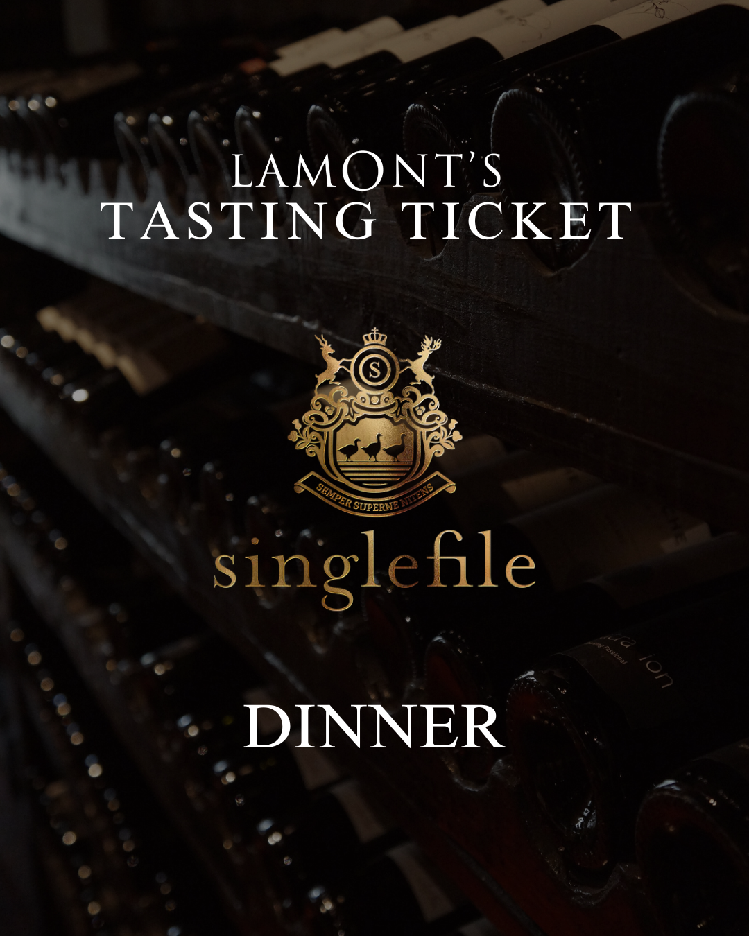 Singlefile Wines Dinner Tasting Tickets