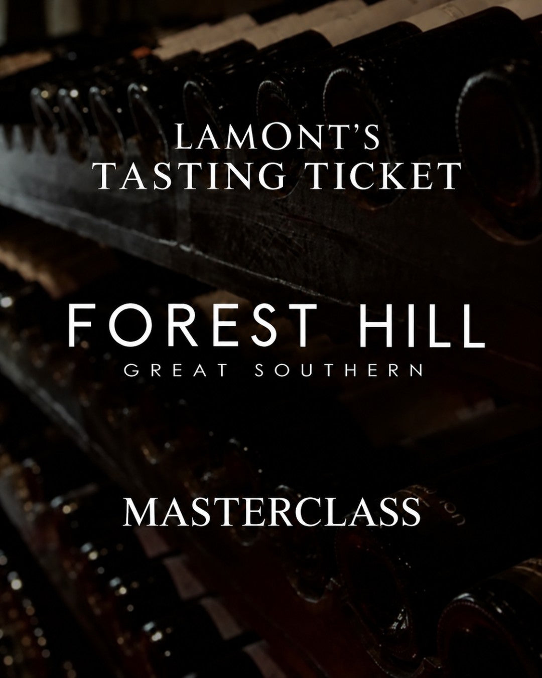 Forest Hill Masterclass tasting ticket, Lamont's Cottesloe