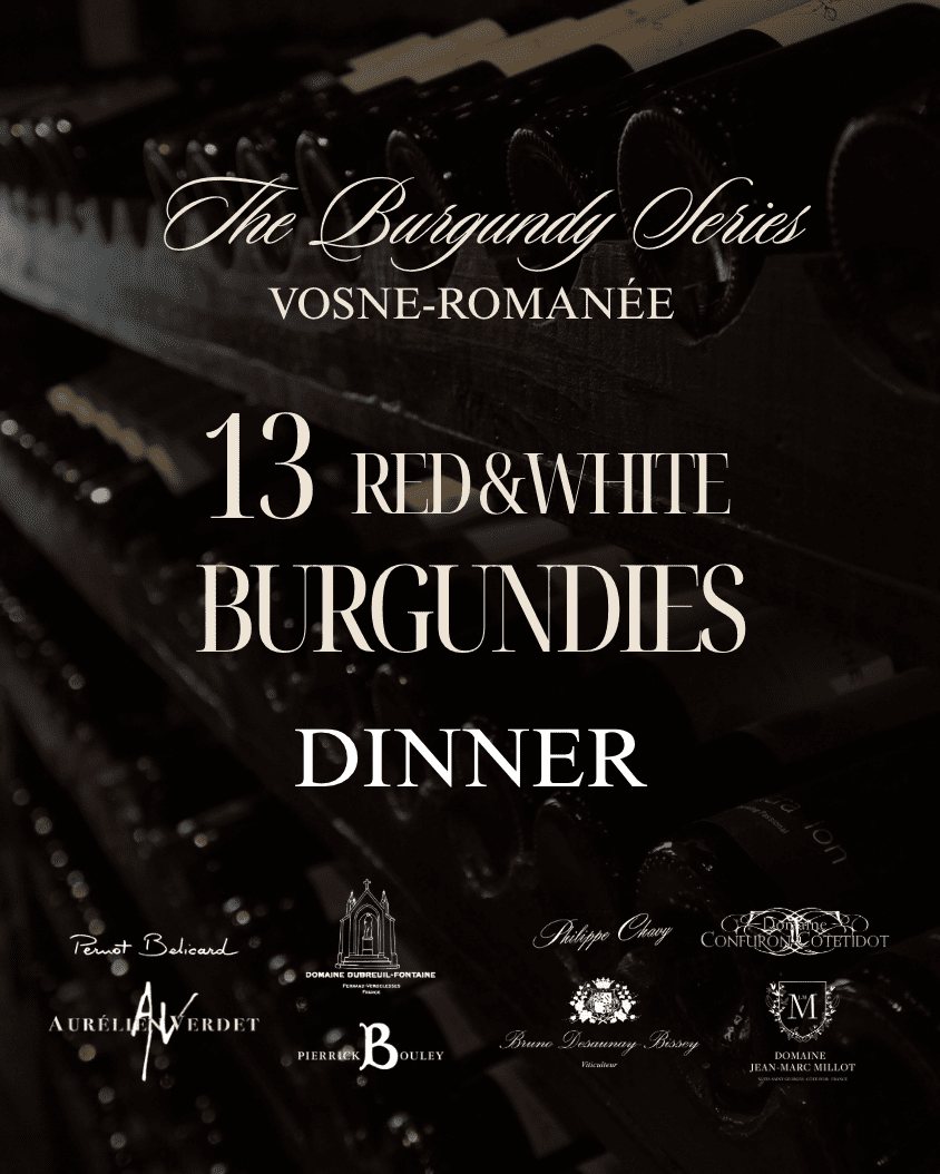 Burgundy Series #5: Vosne-Romanee Dinner